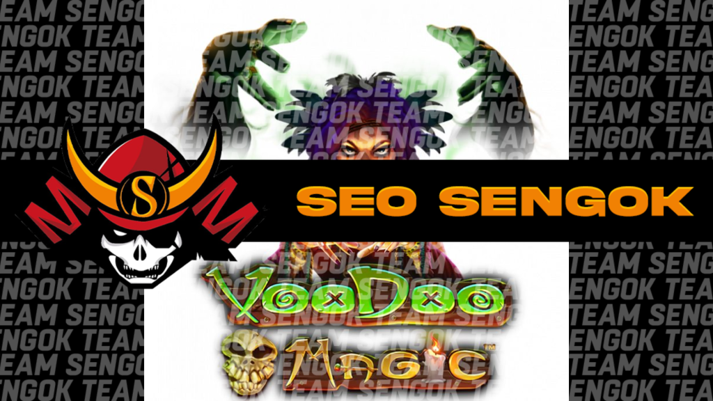 Slot Gacor Voodoo Magic Jackpot Besar